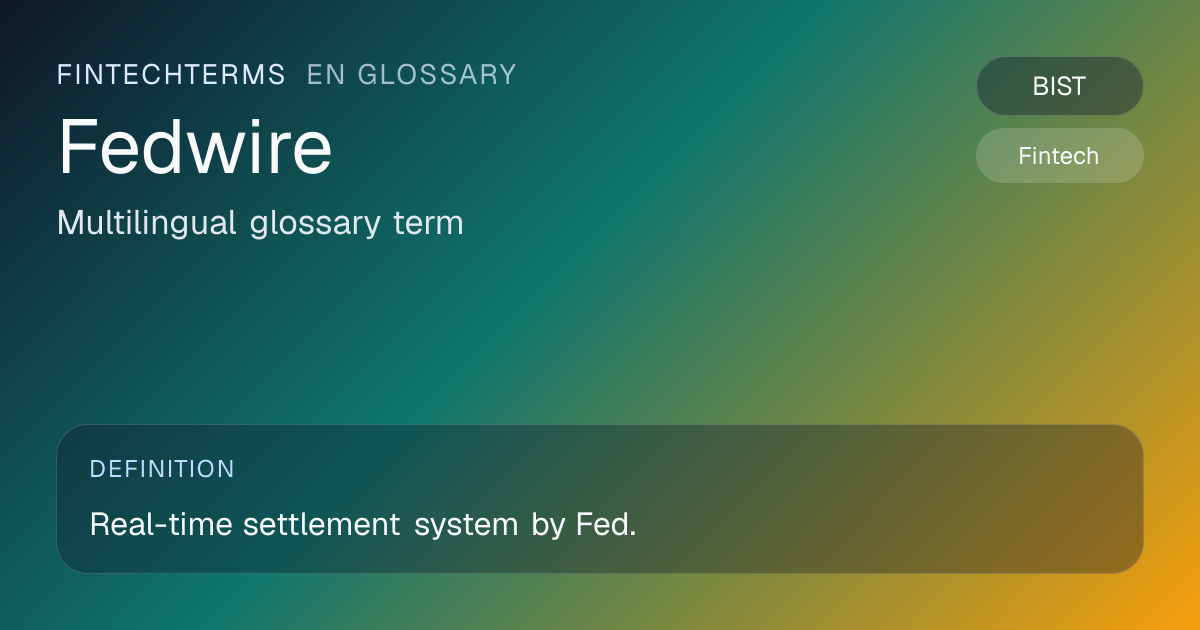 Fedwire meaning in fintech and finance | FinTechTerms