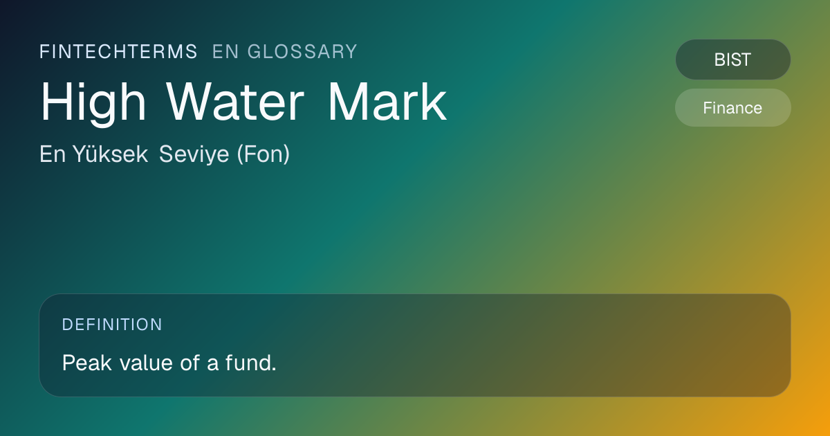 High Water Mark: meaning | FinTechTerms
