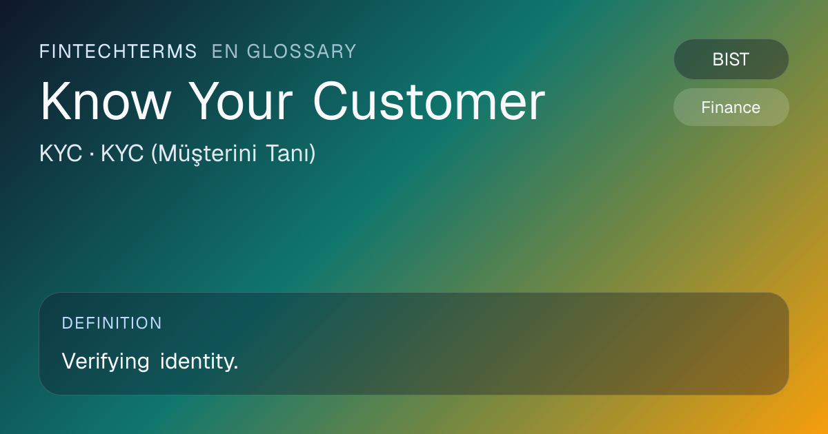 Know Your Customer process and identity | FinTechTerms