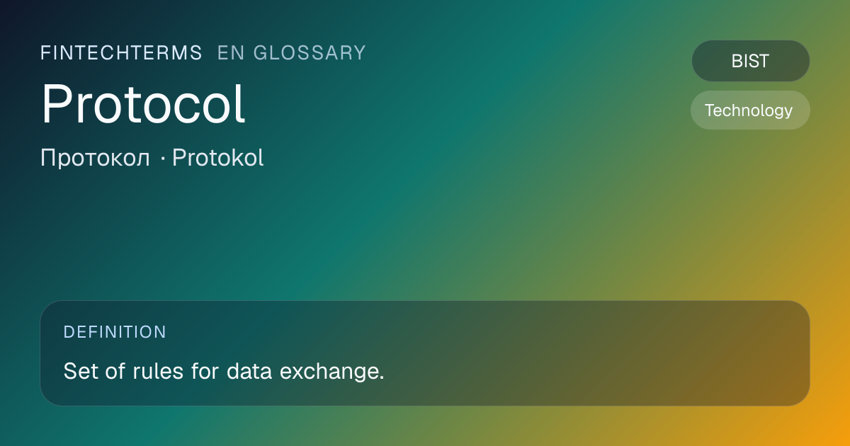 Protocol meaning in fintech and finance | FinTechTerms