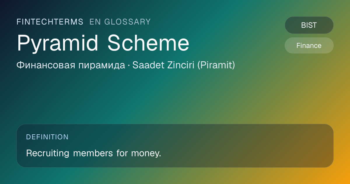Pyramid Scheme: meaning | FinTechTerms